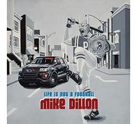 MIKE DILLON - Life Is Not A Football [VINYL]