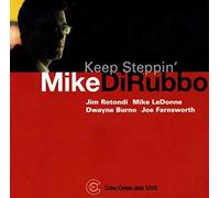 Mike Dirubbo - Keep Steppin'