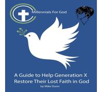 Mike Dunn Millennials for God: The Series Paperback Book Mike Dunn Multicolor