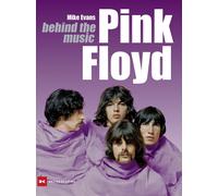 Mike Evans Melanie Köpp Pink Floyd: behind the music (Hardback)
