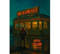 Mike Falzone: Come to Find Out