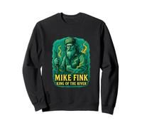 Mike Fink King of the River American Frontier Legend Design Sweatshirt