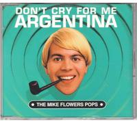 Mike Flowers Pops - Dont Cry for Me Argentina