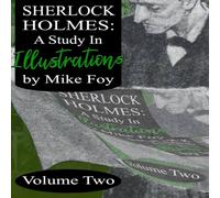 Mike Foy Sherlock Holmes - A Study in Illustrations - Volume 2 Hardcover Book Mike Foy Multicolor