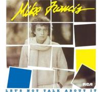 MIKE FRANCIS - LETS NOT TALK ABOUT IT - Vinyl Record lp - K4z