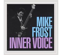 MIKE FROST - Mike Frost & Inner Voice
