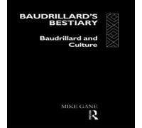 Mike Gane Baudrillard's Bestiary: Baudrillard & Culture Paperback Book Mike Gane Multicolor