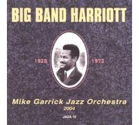 Mike Garrick Jazz Orchestra - Big Band Harriott