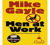 Mike Gayle Men at Work - Quick Read Paperback Book Mike Gayle Multicolor