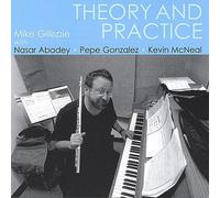 Mike Gillispie - Theory & Practice
