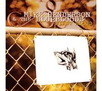 Mike Henderson & the Bluebloods - First Blood