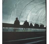 Mike Henderson - Thicker Than Water