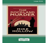 Mike Hollow The Dockland Murder [Standard Large Print] Paperback Book Mike Hollow Multicolor