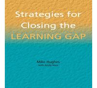 Mike Hughes Strategies for Closing the Learning Gap Paperback Book Mike Hughes Multicolor