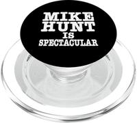 Mike Hunt Is Spectacular Funny Adult Humor PopSockets PopGrip for MagSafe
