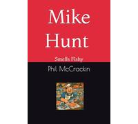 Mike Hunt smells fishy