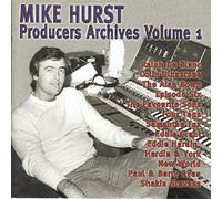 Mike Hurst - Producers Archives Volume 1