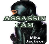 Mike Jackson Assassin I Am Paperback Book Mike Jackson Multicolor