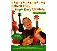 Mike Jackson: Uke'n Play Supa Easy Ukulele (Book/CD)