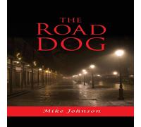 Mike Johnson The Road Dog N/A Book in White Mike Johnson White