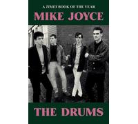 Mike Joyce - The Drums : A Times Book of the Year 2025