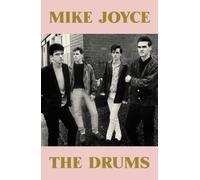 Mike Joyce - The Drums : A Times Book of the Year 2025