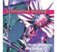 Mike Knott - Alternative Worship: Prayer, Petitions and Praise (UK Import)