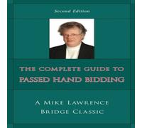 Mike Lawrence Complete Guide to Passed Hand Bidding Paperback Book Mike Lawrence Multicolor
