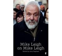 Mike Leigh on Mike Leigh: (Main)