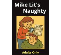 Mike Lit's Naughty Word Search: Fun and Hilarious Adult Activity (Mike Lit Activity Books)