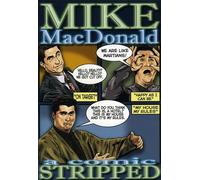 Mike MacDonald: A Comic Stripped