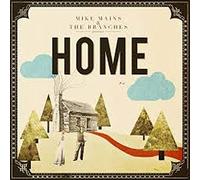 Mike Mains & the Branches - Home