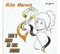 Mike Mareen - Don't Talk To The Snake [Vinyl Single 7'']