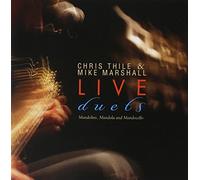 Mike Marshall & Chris Thile - Live Duets