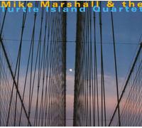 Mike Marshall & The Turtle Island Quartet - Mike Marshall & The Turtle Island Quartet