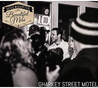 Mike Martin & The Beautiful Mess : Gharkey St. Motel CDNEW Amazing Value