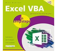 Mike McGrath Excel VBA in easy steps : Illustrated using Excel in Microsoft 365 Mike McGrath Multicolor