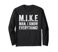 MIKE Men Knows Everything Mike Long Sleeve T-Shirt