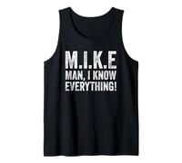 MIKE Men Knows Everything Mike Tank Top