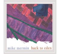 Mike Mermin - Back to Eden