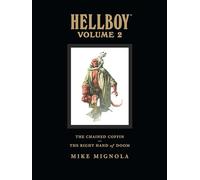 Mike Mignola - Hellboy Library Edition Volume 2: The Chained Coffin, The Right Hand of Doom, and Others: The Chained Coffin / the Right Hand of Doom and Others - Library Edition (Hellboy (Dark Horse Library))