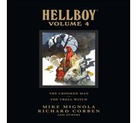 Mike Mignola Hellboy Library Volume 4: The Crooked Man & The Troll Witch Mike Mignola Multicolor