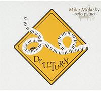 Mike Molasky - Dr. U-Turn [Import]