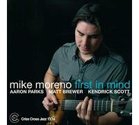 Mike Moreno - First In Mind