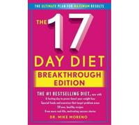 Mike Moreno The 17 Day Diet Breakthrough Edition (Hardback)