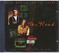 Mike Morgan & Crawl - Road