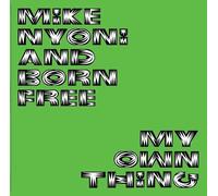 MIKE NYONI BORN FR - MY OWN THING - Vinyl Record - J3z