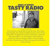 Mike O'Brien - Tasty Radio