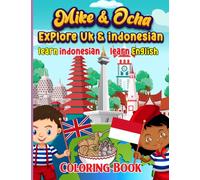 Mike & Ocha explore Indonesia : Learn Indonesian & English