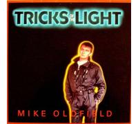 Mike Oldfield - Mike Oldfield - Tricks Of The Light - Virgin - 601 520, Virgin - 601 520-213